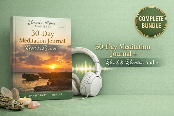 30-Day Meditation Journal + Reset & Receive Guided Audio | Complete Transformation Bundle