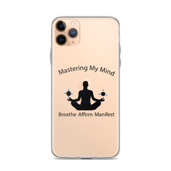 Mastering My Mind iPhone Case