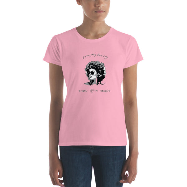 Living My Best Life - Women's short sleeve t-shirt